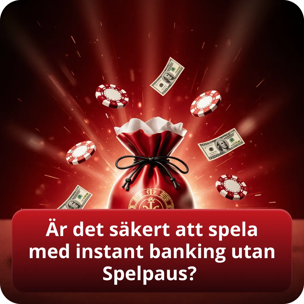 Är det tryggt och säkert att spela med instant banking på casinon utan Spelpaus?